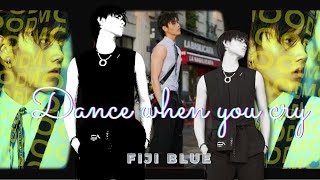 [ VIETSUB + LYRICS] Fiji Blue - Dance When You Cry | Slowed + Reverb