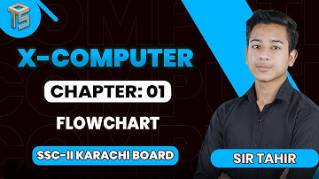 Chapter 01 | Flowchart | 10th Class | Computer | Sindh Board | @otsedtech  ​