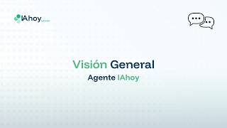 Visión General del Agente IAhoy