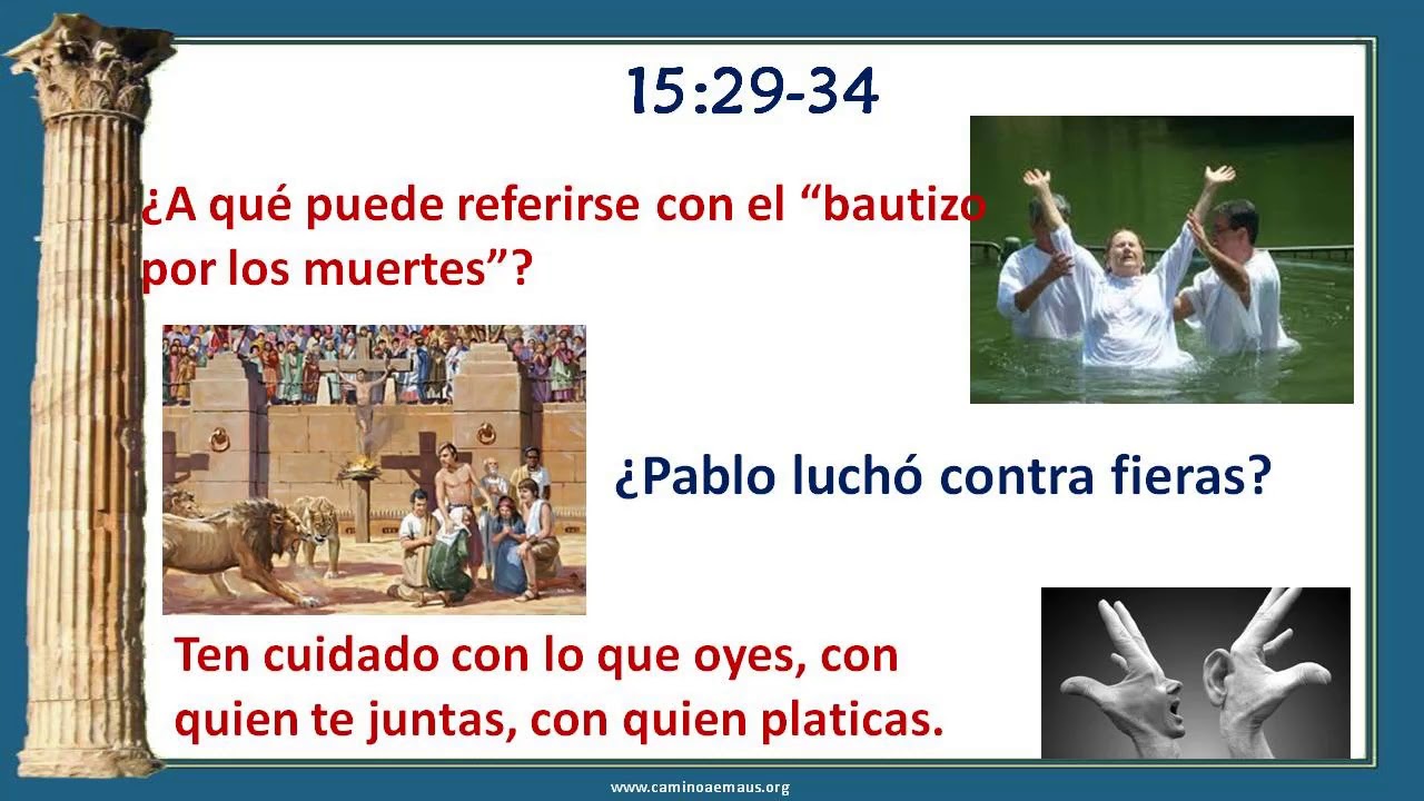 1a Corintios 15:29-58 '¿Cómo será la resurrección? estudios biblicos sobre la oracion