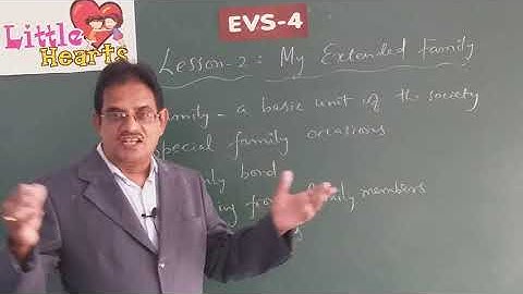 CLASS 4 EVS  LESSON 2 MY EXTENDED FAMILY ONLINE VIDEO