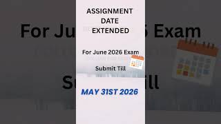 IGNOU Assignment Submission Date Extended 🚨📢 #ignou #ignoustudentssupport