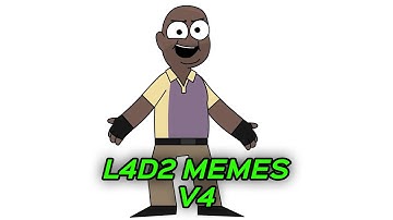 L4D2 MEMES V4