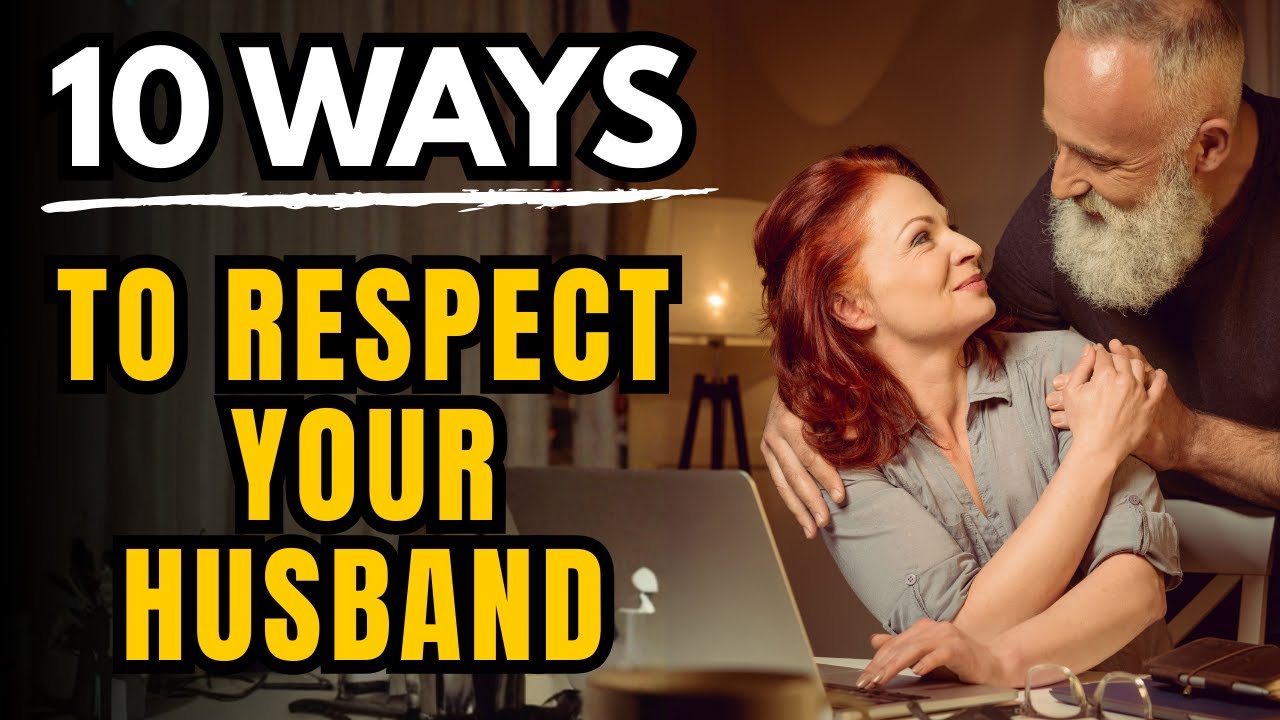 Scripture Teaches us How a Wife Can Respect Her Husband and Have a Long Lasting Relationship