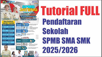 Tutorial Pendaftaran Sekolah SPMB SMA SMK 2025/2026