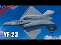 YF 23 Tarnkappen Schneller Vergessen Der Jet Den Amerika Nicht Wählte