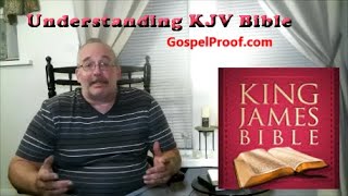 Understanding KJV Bible - Bible Study Tips 4 Beginners