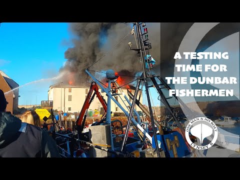 A Testing Time For The Dunbar Fishermen