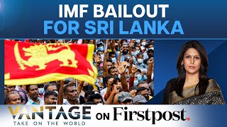 IMF Bailout For Sri Lanka | UAE's Big Investment In Kashmir |Vantage with Palki Sharma