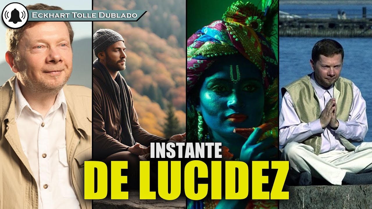 Um instante de compreensão altera toda a experiência , ECKHART TOLLE DUBLADO
