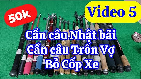 Video 5 | Cần câu mini Nhật bãi,cần câu Lure Nhật rút gọn,cần câu ngâm,câu bè,câu biển