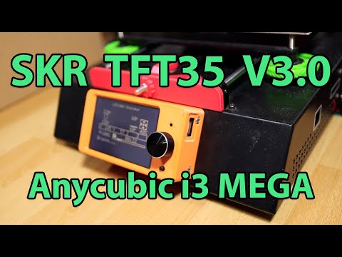 Anycubic i3 MEGA mit BTT TFT35 V3.0