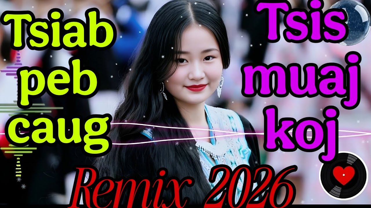 Peb caug tsis muaj koj / Cover Nkauj kho siab remix,#hmongedmremixchannel 