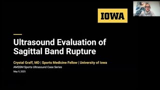 Sagittal Band Rupture with Dr. Crystal Graff | AMSSM Sports Ultrasound Case Presentation