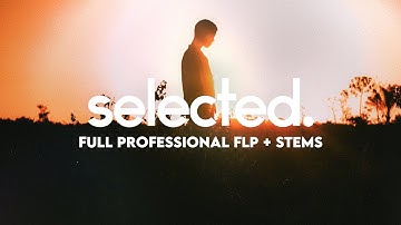 Selected. 2022 Hard Deep House FLP+STEMS | (KREAM, Dallerium, Nu Aspect Style)