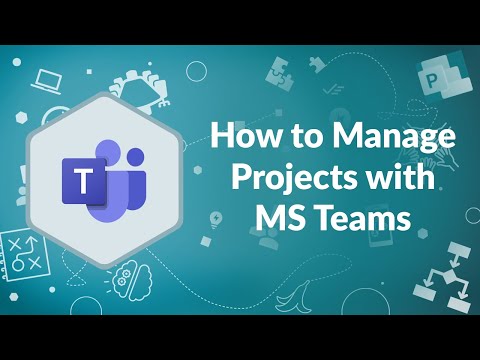 How to Manage Projects with MS Teams | Advisicon