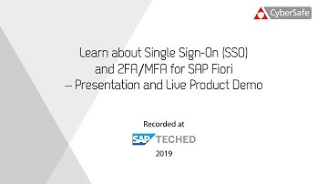 Learn about Single Sign-On (SSO) and 2FA/MFA for SAP Fiori - Presentation and Live Product Demo