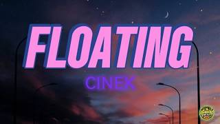 Cinek - Floating (English Lyrics)
