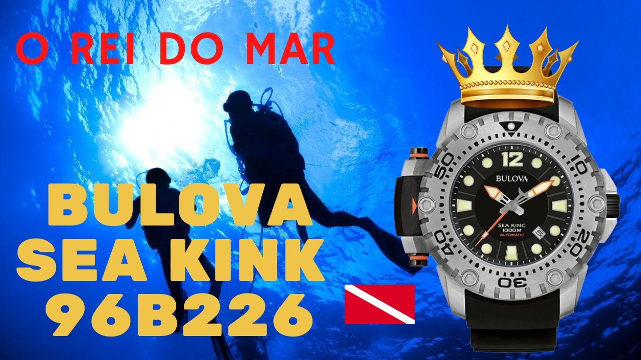 Bulova Sea Kink 96B226 Edição Limitada - Youtube