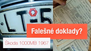 Škoda 1000MB 1967 | Falešné doklady?