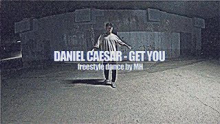 DANIEL CAESAR - GET YOU ft. KALI UCHIS freestyle dance
