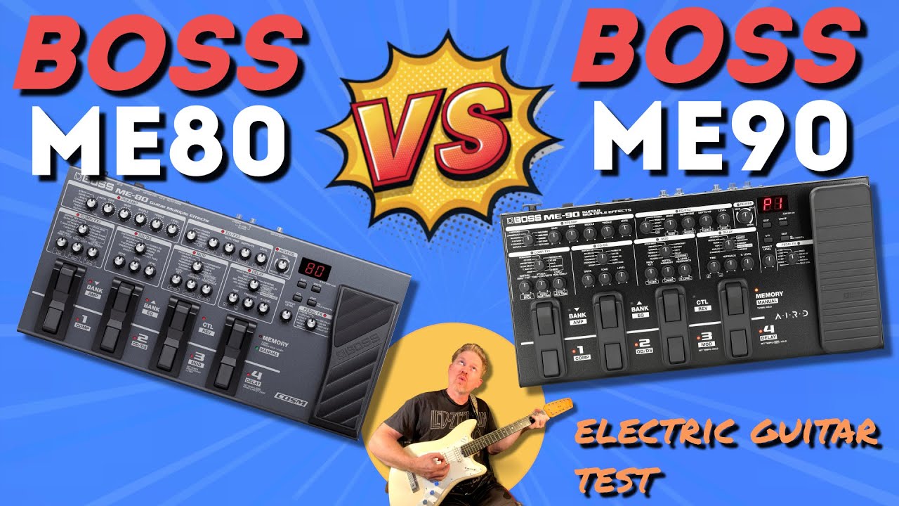 Boss ME-80 vs ME-90 SHOOTOUT! (Electric Guitar Test)
