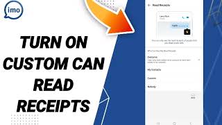 How To Turn On Custom Can Read Receipts On Imo App screenshot 4