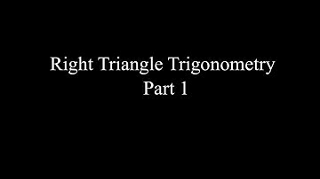 Lesson 6-1: Right Triangle Trigonometry