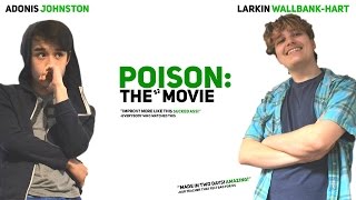 POISON: THE MOVIE