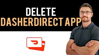 ✅how to uninstall dasherdirect by payfare app and cancel account (full guide)