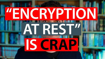 "Encryption-at-Rest" Is Crap
