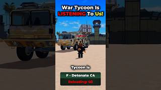 War Tycoon Is Actually Listening To Us!