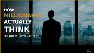 How Millionaires Actually Think (It's Not What You Think) Wealth