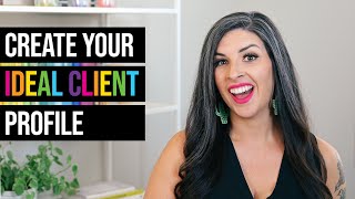 How to Create an Ideal Client Profile