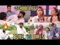 SCHOOL LIFE | BOYS VS GIRLS || HALF ENGINEER