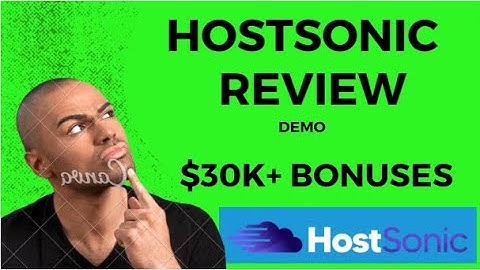 HostSonic Review | Demo and Premium Bonuses |