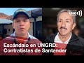 Escándalo en contratos de la UNGRD con empresas ligadas al clan Aguilar de Santander | Noticias UNO