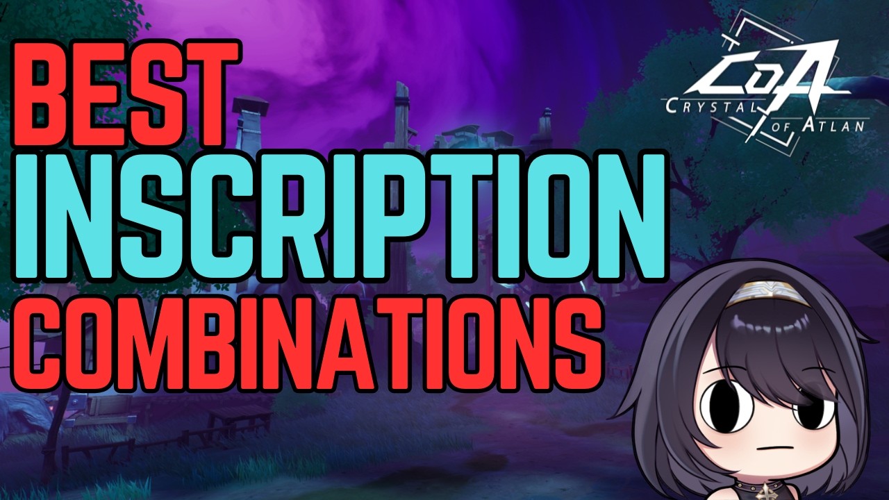 [CoA] THE BEST INSCRIPTIONS FOR EVERY CLASS!