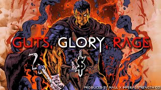 GUTS GLORY RAGE - Maul X Imperial Strength