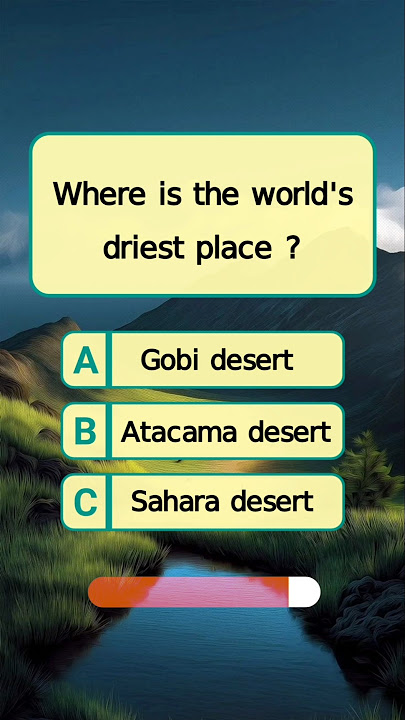 Where is the world's driest place? #quiz #trivia #gkquiz #generalknowledge