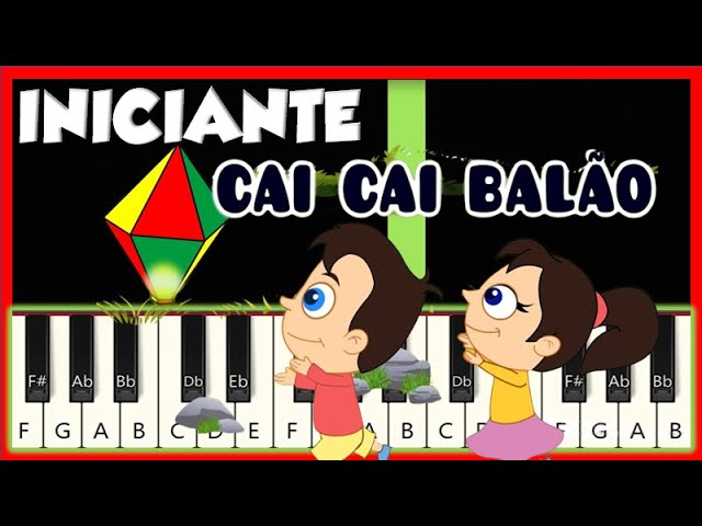 Cai cai Balão - fácil - Piano(synthesia) 