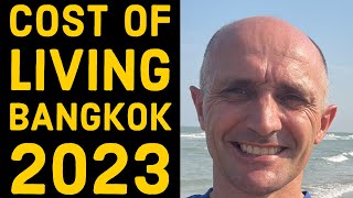 Cost of Living in Bangkok Thailand -2023.