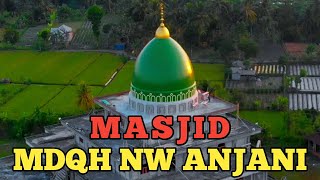 Masjid Mdqh Nw Anjani Lombok Timur Ntb