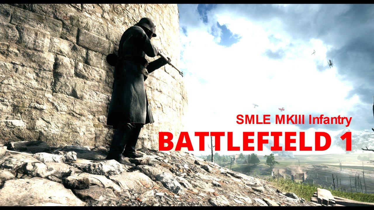 Battlefield 1 - SMLE MKIII Infantry [Domination]