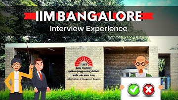 My IIM Bangalore Interview Experience as B Com (H) Fresher | What NOT to do in MBA Interviews