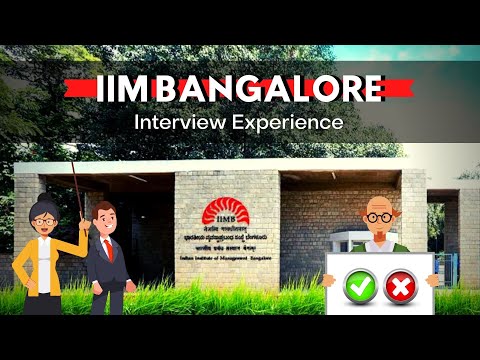My IIM Bangalore Interview Experience as B Com (H) Fresher | What NOT to do in MBA Interviews