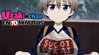 🔷 Uzaki-chan Wa Asobitai | Resumen en 10 Minutos (más o menos) | TEMPORADA 1