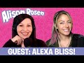 WWE Superstar Alexa Bliss on Alison Rosen Is Your New Best Friend (Full Episode)