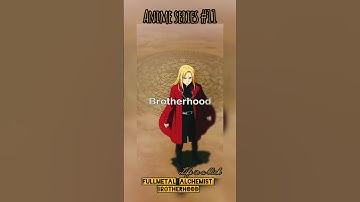 Anime Series #11 | Fullmetal Alchemist: Brotherhood #anime #fullmetalalchemist #shortsfeed #shorts