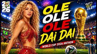 Shakira X Pitbull  Ole Ole Dai Dai – FIFA  Wold Cup 2026 |VybzCraft Music  | WORLD CUP ANTHEM 2026